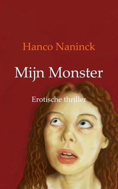 Mijn Monster, Hanco Naninck - Paperback - 9789491080883