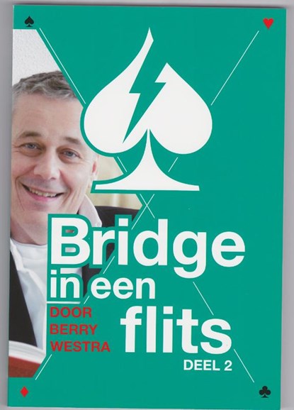 Bridge in een Flits Deel 2, Berry Westra - Paperback - 9789491092039