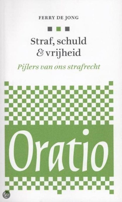 Straf, schuld & vrijheid, Ferry de Jong - Paperback - 9789491110085