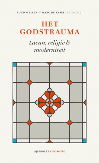 Het godstrauma, Ruud Welten ; Marc de Kesel - Paperback - 9789491110351
