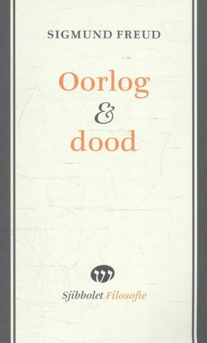 Actuele beschouwingen over oorlog en dood, Sigmund Freud - Paperback - 9789491110368