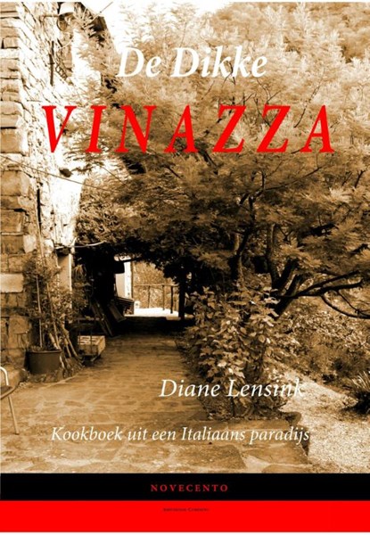 De dikke Vinazza, Diane Lensink - Gebonden - 9789491126024