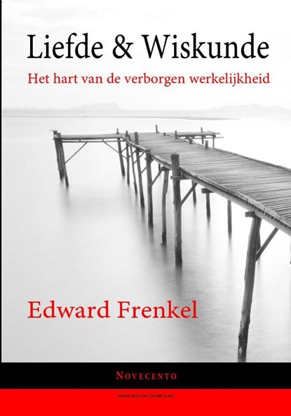 Liefde & wiskunde, Edward Frenkel - Paperback - 9789491126048