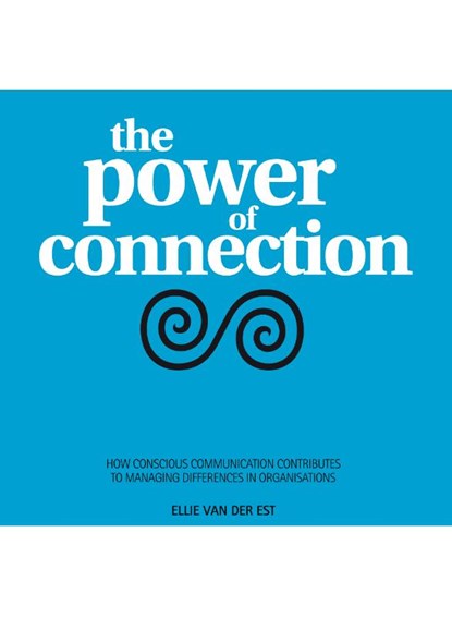 The power of connection, Ellie van der Est - Gebonden - 9789491141041