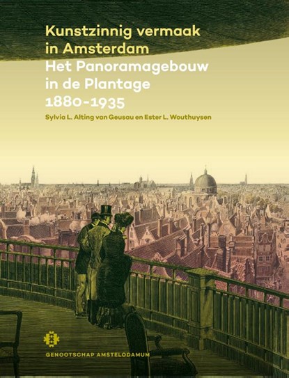 Kunstzinnig vermaak in Amsterdam, Sylvia Alting van Geusau - Paperback - 9789491141270