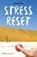 Stress reset, Carine Green - Paperback - 9789491144400