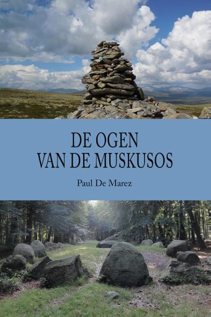 De ogen van de muskusos, Paul De Marez - Paperback - 9789491144875