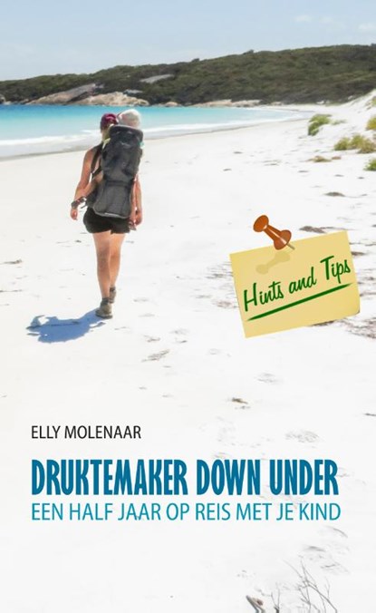 Druktemaker Down Under, Elly Molenaar - Paperback - 9789491154140
