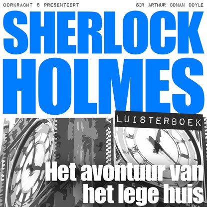 Het avontuur van het lege huis, Arthur Conan Doyle - Luisterboek MP3 - 9789491159275
