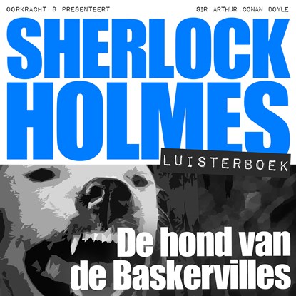 De hond van de Baskervilles, Arthur Conan Doyle - Luisterboek MP3 - 9789491159329