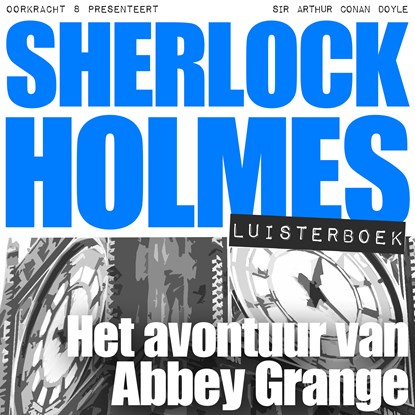 Het avontuur van Abbey Grange, Arthur Conan Doyle - Luisterboek MP3 - 9789491159497