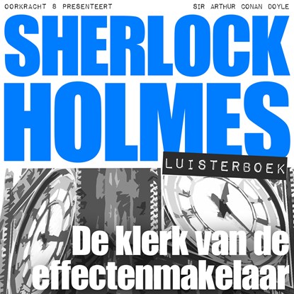 De klerk van de effectenmakelaar, Arthur Conan Doyle - Luisterboek MP3 - 9789491159541