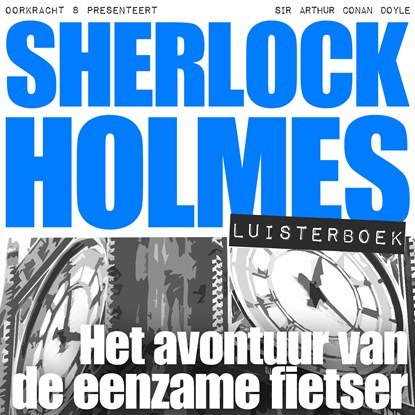 Het avontuur van de eenzame fietser, Arthur Conan Doyle - Luisterboek MP3 - 9789491159633