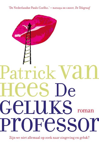 De Geluksprofessor, HEES, Patrick van - Paperback - 9789491162015