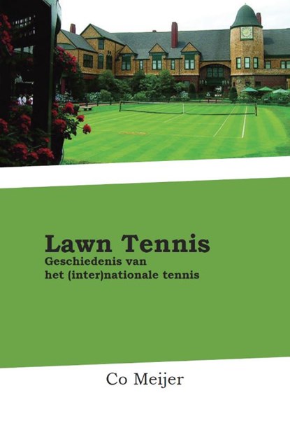 Lawn Tennis, Co Meijer - Paperback - 9789491164361