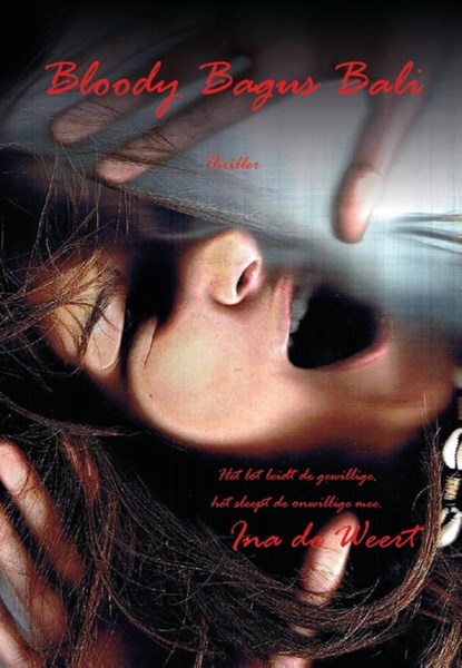 Bloody bagus Bali, Ina de Weert - Ebook - 9789491164521