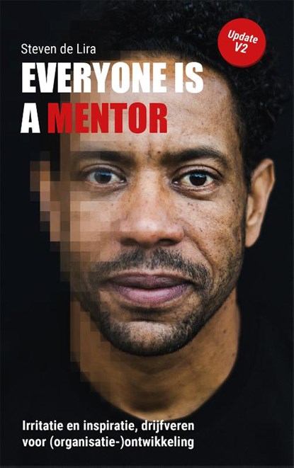 Everyone is a mentor, Steven de Lira - Paperback - 9789491190070