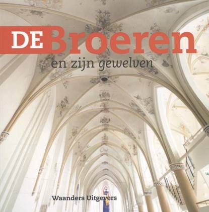 De Broeren, Herman Aarts - Paperback - 9789491196522