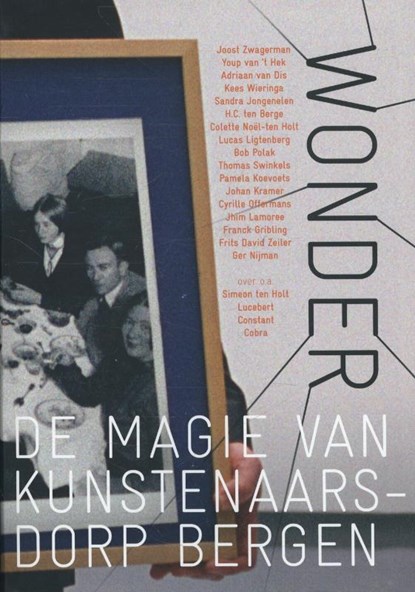Wonder - De magie van kunstenaarsdorp Bergen, Sandra Jongenelen - Paperback - 9789491196621