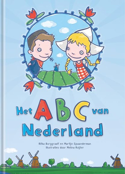 Het ABC van Nederland, Rifka Burggraaff ; Martijn Spaanderman - Gebonden - 9789491223020