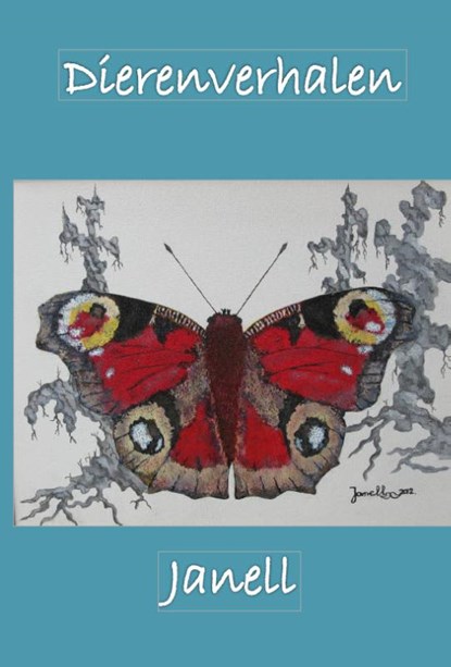 Dierenverhalen Janell, Jan Ellenbroek - Paperback - 9789491254543
