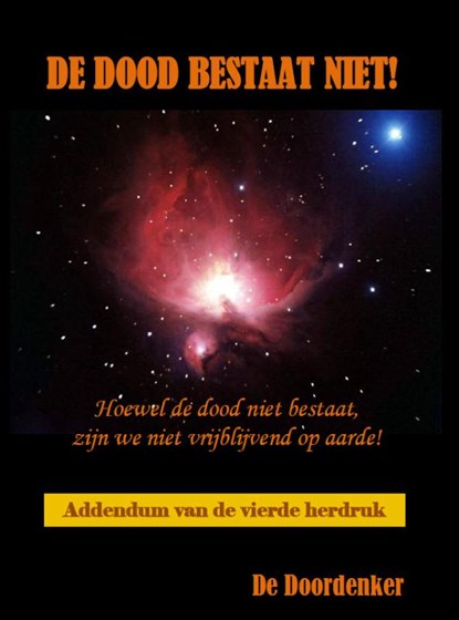 De dood bestaat niet, Aad Hoogendam - Paperback - 9789491254703