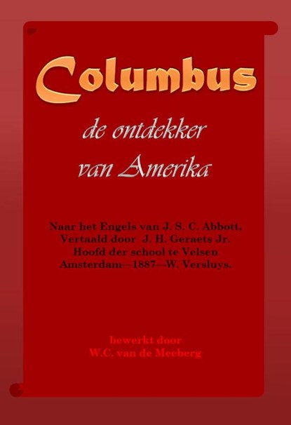 Columbus, de ontdekker van Amerika, J.S.C. Abbott - Paperback - 9789491254994