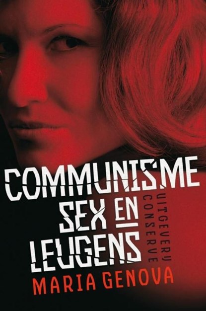 Communisme, Sex en Leugens, Maria Genova - Ebook - 9789491259067