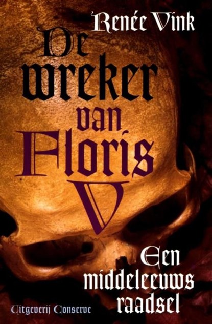 De wreker van Floris V, Renée Vink - Ebook - 9789491259128