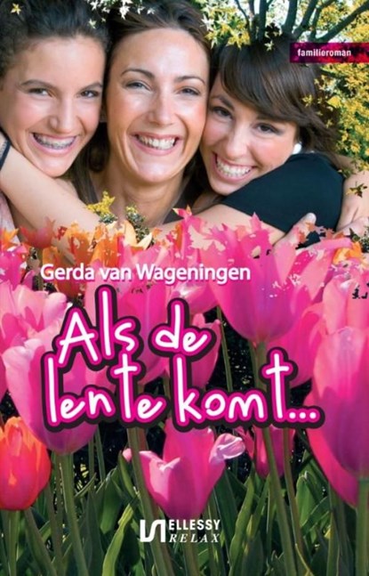Als de lente komt, Gerda van Wageningen - Ebook - 9789491259234