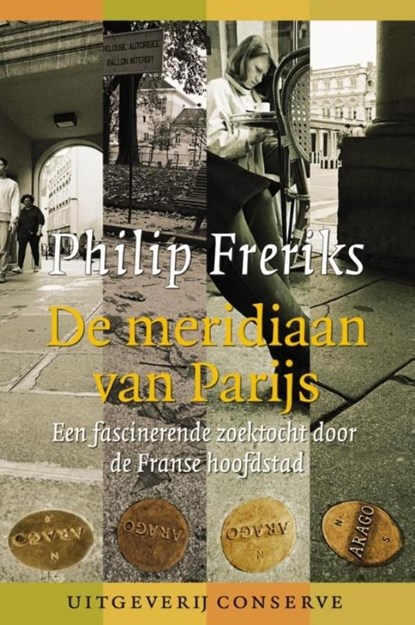 De meridiaan van Parijs, Philip Freriks - Ebook - 9789491259661