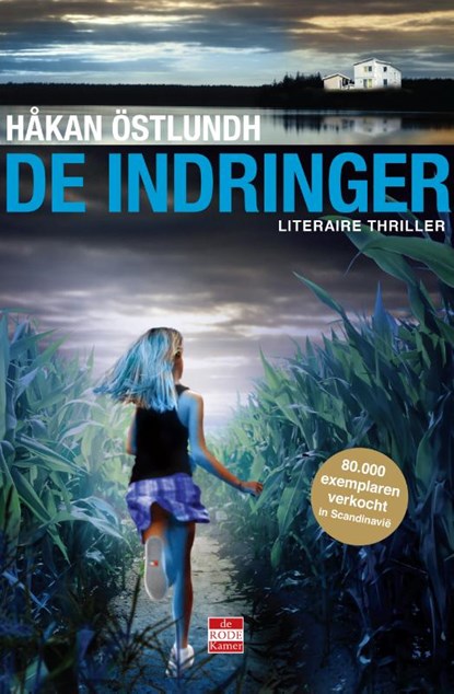 De indringer, Håkan Östlundh ; Ha°kan Östlundh - Paperback - 9789491259708