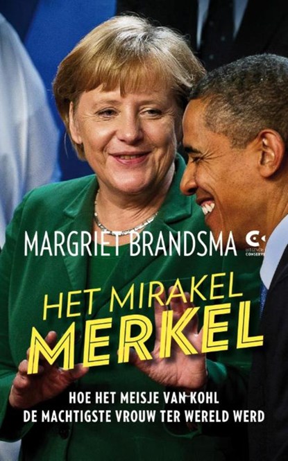 Het mirakel Merkel, Margriet Brandsma - Ebook - 9789491259722