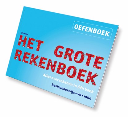 Het grote rekenboek oefenboek, Marijke van der Mark ; Jolanda Kuiper - Gebonden - 9789491263415