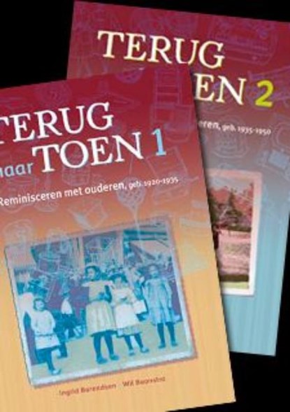 Terug naar toen 1 en 2, Ingrid Barendsen ; Wil Boonstra - Gebonden - 9789491269035