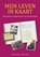 Mijn leven in kaart, Wout Huizing ; Thijs Tromp - Paperback - 9789491269288