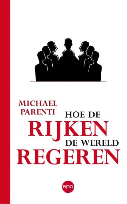 Hoe de rijken de wereld regeren, Michael Parenti - Paperback - 9789491297199