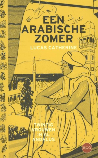 Een Arabische zomer, Lucas Catherine - Paperback - 9789491297311