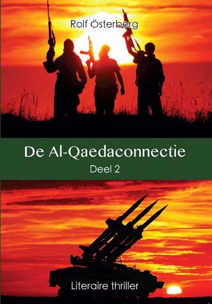De Al-Qaedaconnectie Deel 2, Rolf Osterberg - Paperback - 9789491300271