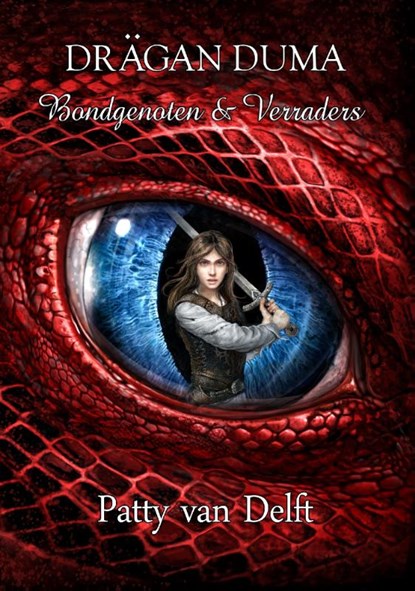 Bondgenoten & verraders, Patty van Delft - Paperback - 9789491300363