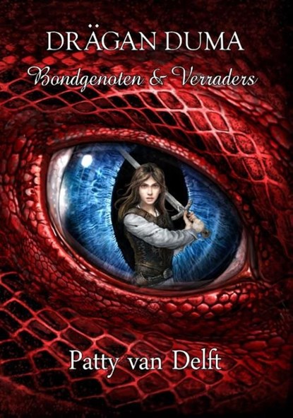 Bondgenoten & verraders, Patty van Delft - Ebook - 9789491300424