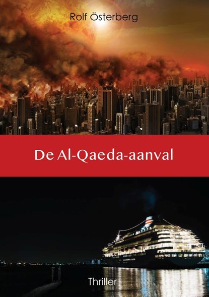 De Al-Qaeda-aanval, Rolf Österberg - Paperback - 9789491300691