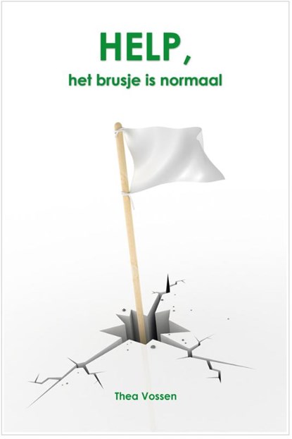 Help, het brusje is normaal, Thea Vossen - Paperback - 9789491337086