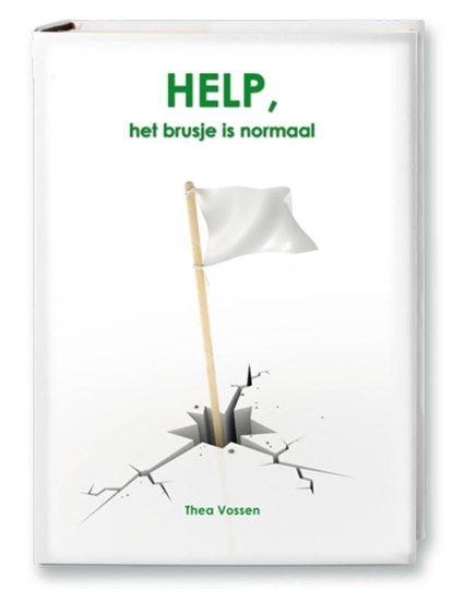 Help, het brusje is normaal, Thea Vossen - Ebook - 9789491337130