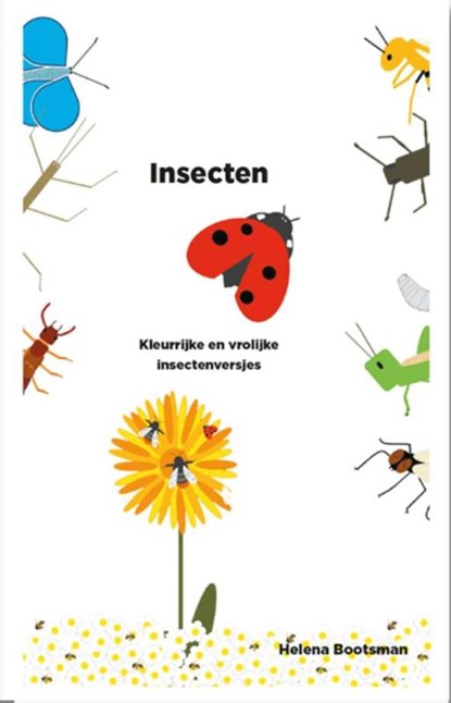 Insecten, Helena Bootsman - Gebonden - 9789491337796