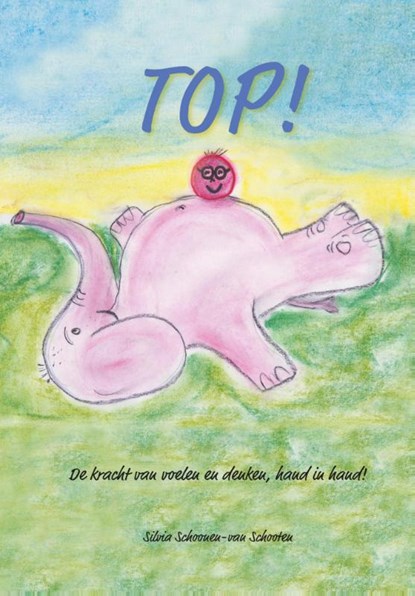 TOP!, Silvia Schoonen-van Schooten - Gebonden - 9789491337819