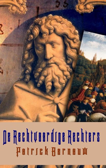 De rechtvaardige rechters, Patrick Bernauw - Paperback - 9789491361760