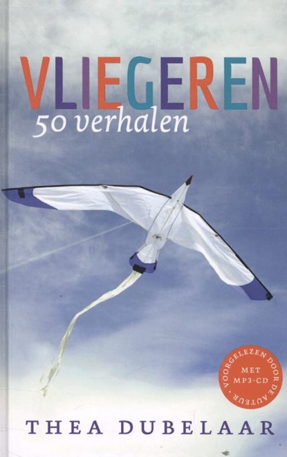 Vliegeren, Thea Dubelaar - Gebonden - 9789491363115