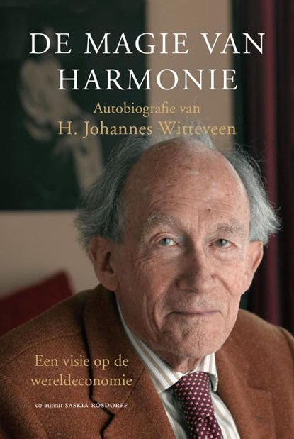 De magie van harmonie, H. Johannes Witteveen ; Saskia Rosdorff - Ebook - 9789491363214