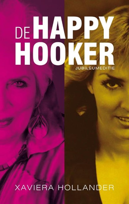 De Happy Hooker, Xaviera Hollander - Paperback - 9789491363627